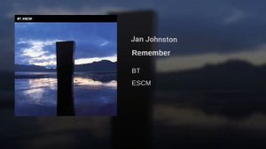 BT & Jan Johnston - Remember
