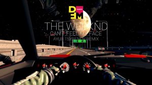 The Weeknd — Can't feel my face (Ayur Tsyrenov DFM remix)