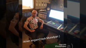 Hayk Muradyan - Amen Angam