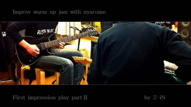 Improvised jam part Ⅱ by Z-iN with nyarome смотреть онлайн