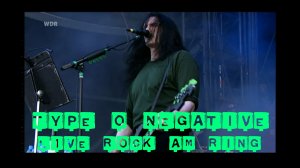 TYPE O NEGATIVE FULL LIVE ROCK AM RING 2007 HD CUSTOM