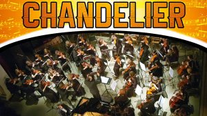 Sia - Chandelier - Epic Orchestra