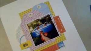 Scrapbooking Process video August 11, 2014 "Hello Summer"