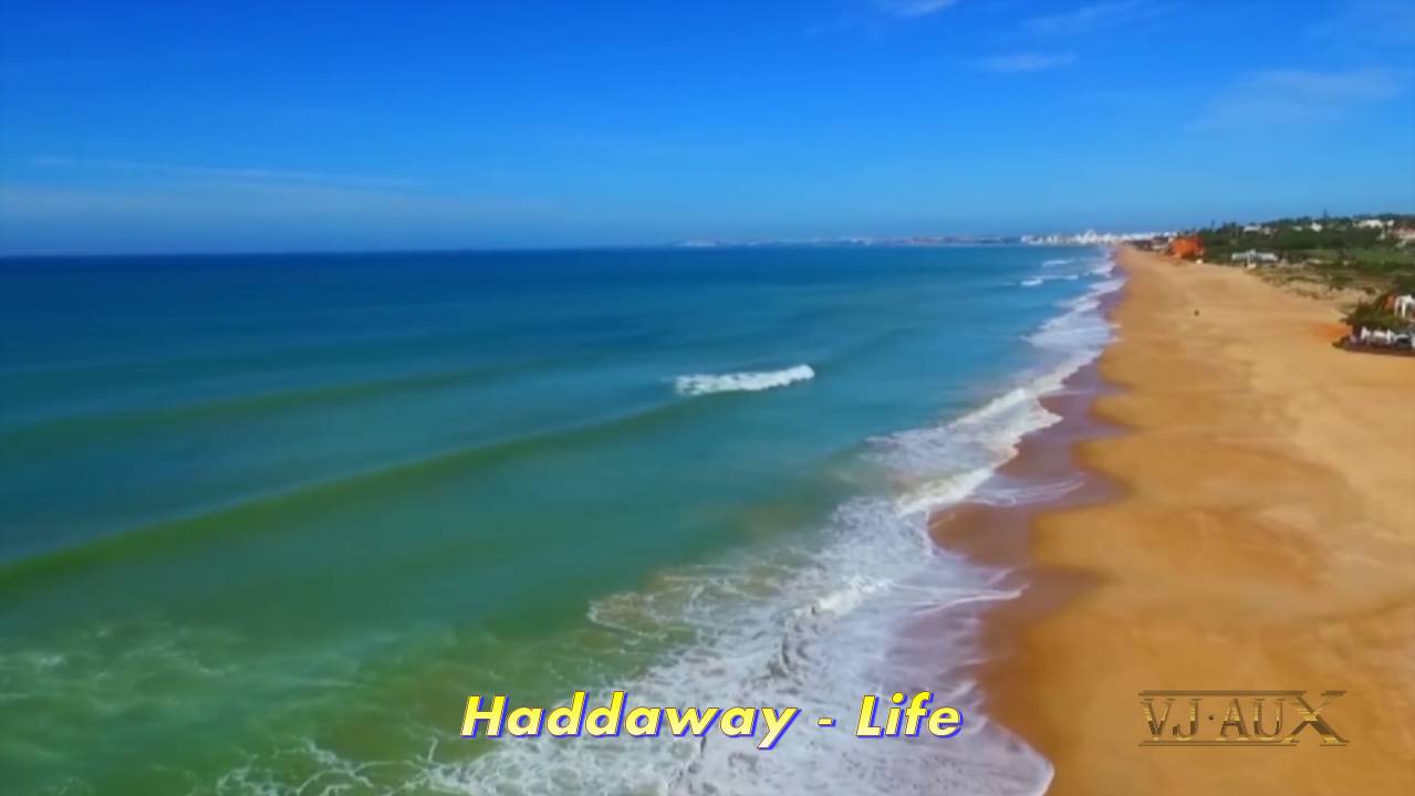 Haddaway - Life (VJ Aux)