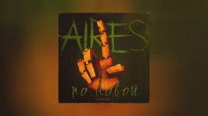 Aires - По новой (Официальная премьера трека)