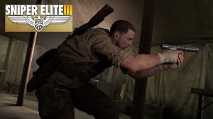 Прохождение Sniper Elite 3 #7 Форт Руфиджио - часть 2