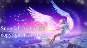 Snowfall Butterflies - Asher Fulero / Free Background Music / Audio Library / Copyright-Free Music