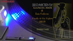 IAN COLEEN & MANUEL RIOS FEAT. KRISTIAN CONDE - FINALLY (ITALO-DREAM-DISCO MIX) (℗2017/©2021/©2021)