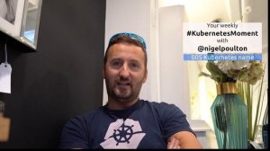 #KubernetesMoment Episode 005: Kubernetes name