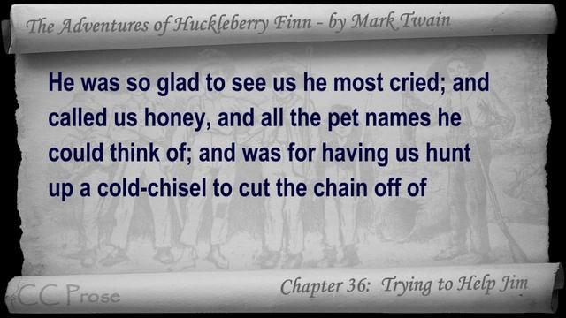 Chapter 36 - The Adventures of Huckleberry Finn by Mark Twain - Trying to Help Jim смотреть онлайн