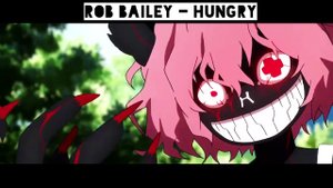 Gleipnir 【AMV】 Rob Bailey and The Hustle Standard - Hungry
