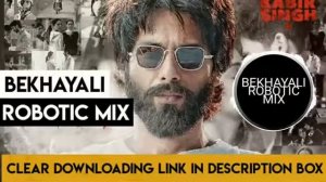 bekhayali | robotic mix song | bekhayali dance song | sad robotic songs