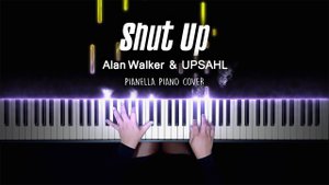 Alan Walker & UPSAHL - Shut Up - Piano Cover by Pianella Piano