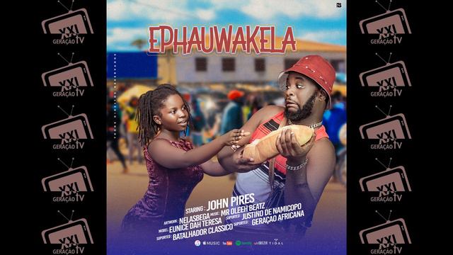 John Pires Feat Mr Oleeh Bratz - Ephauwakela (AUDIO OFICIAL) смотреть онлайн