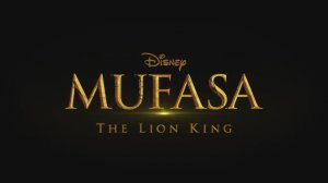 Mufasa: The Lion King - Teaser Trailer