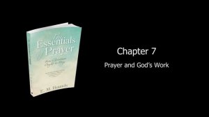 The Essentials of Prayer | E M Bounds | Free Christian Audiobook