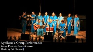 Agnikana’s Group, Finland, 2010. Музыка Шри Чинмоя
