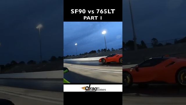 PART 1: McLaren 765LT thought he could beat the 1,000 HP Ferrari SF90