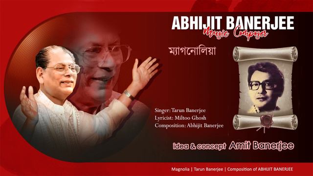 Magnolia | Abhijit Banerjee | Tarun Banerjee | Miltoo Ghosh