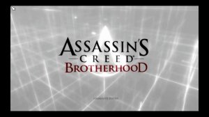 Assassin's Creed : Brotherhood запуск пиратки !