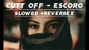 Cut off - Escuro [Slowed + Reverbed] SlowMu