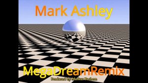 Mark Ashley - Mega Dream Remix