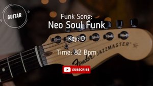Neo Soul Funk Backing Track GUITAR Jam in D