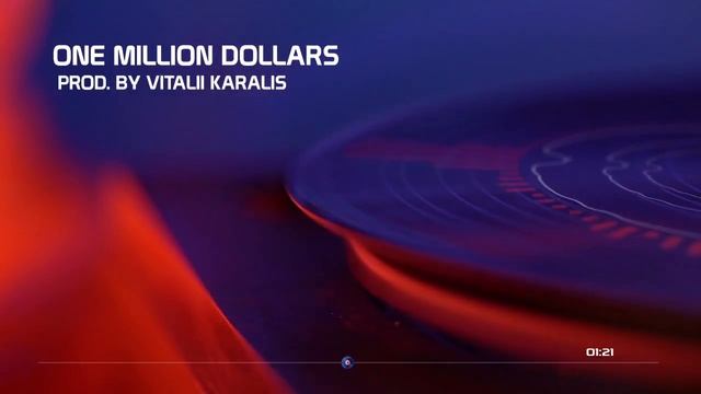 One million dollars (Prod. By VITALII Karalis)