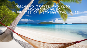 музыка для путешествий