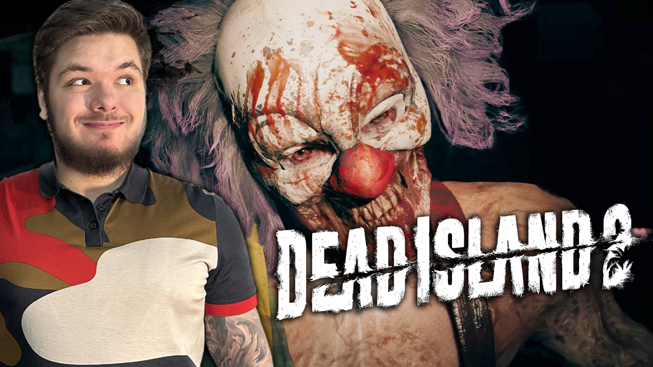 Dead Island 2 Прохождение #12 Клоун Крепыш