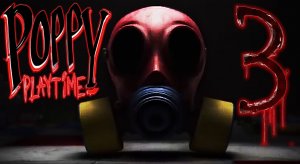 В РУССКОЙ ОЗВУЧКЕ Poppy Playtime: Chapter 3 - Teaser Trailer◈Поппи ПлейТайм: Глава 3 - Тизер Трейлер