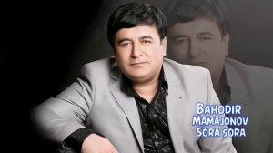 Bahodir Mamajonov - Sora sora | Баходир Мамажонов - Сора сора (music)