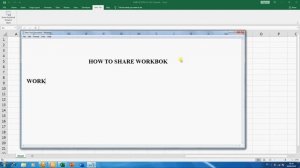 How to Share Workbook using Sharing Workbook Legacy