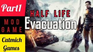 Half life 2 evacuation# 1 cюжетный мод на Half Life 2 прохождение на русском языке