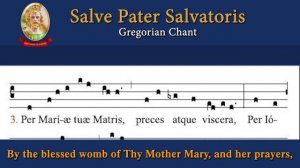 Salve Pater Salvatoris — Gregorian Chant in Honour of Saint Joseph