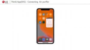 LG ThinQ App (iOS) - Connecting Air Purifier