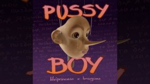 Pussy Boy [Prod. by Noromeo]