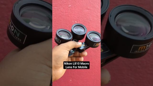 Nikon L810 Macro Lens For Mobile / Prosumer Nikon L810 Macro Lens / Lensbong / M10N Lens