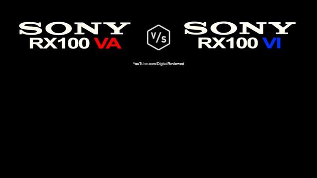 SONY RX100 VA vs SONY RX100 VI смотреть онлайн