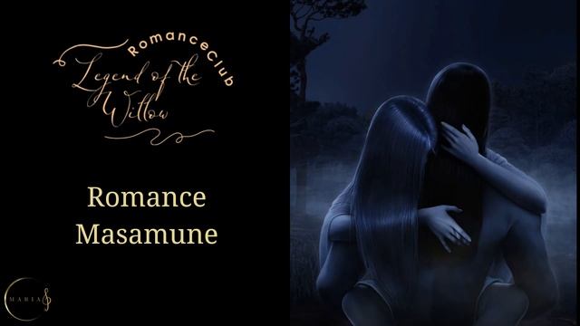 Romance Masamune/Масамунэ?Legend of the Willow/ Легенда Ивы? Romance club/Клуб Романтики ЛИ смотреть онлайн