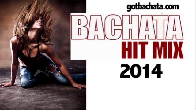 2014 bachata mix part 1 | Gotbachata.com смотреть онлайн