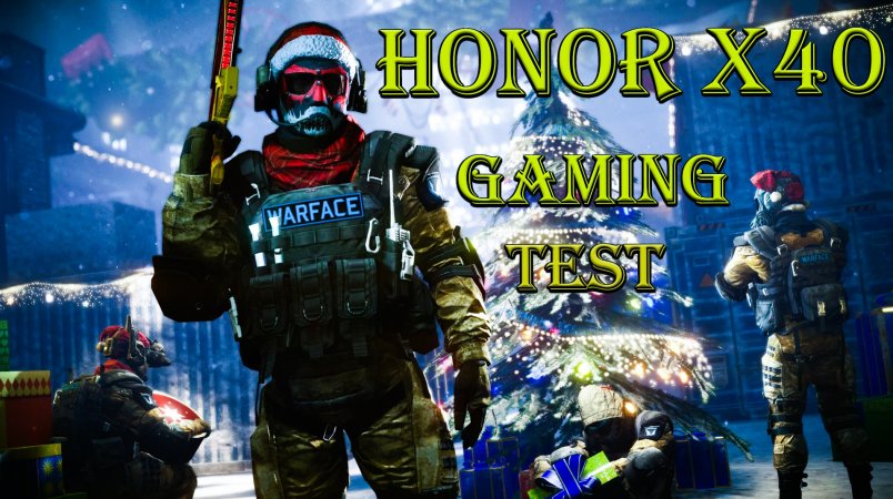 Honor X40 - Gaming Test Warface??