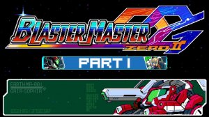 Blaster Master Zero 2 #1