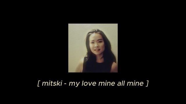 mitski - my love mine all mine [sped up] смотреть онлайн