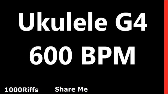Ukulele Metronome G4 : 600 BPM смотреть онлайн