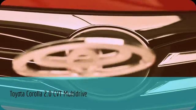 Toyota Corolla 2.0 CVT Multidrive смотреть онлайн