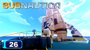 SUBNAUTICA прохождение - [ ФИНАЛ ] ПРОЩАНИЕ С ПЛАНЕТОЙ "4546B" последняя фраза после титров #26