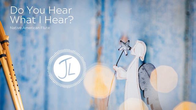 Do You Hear What I Hear Native American Flute Christmas Song смотреть онлайн