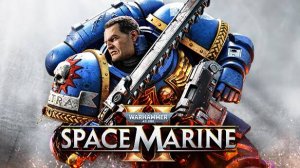 Warhammer 40,000 — Space Marine 2 — Трейлер продолжения игры с Gamescom 2024