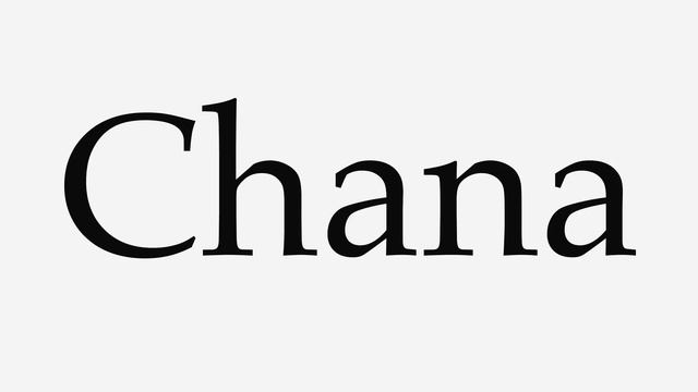 How to Pronounce Chana смотреть онлайн